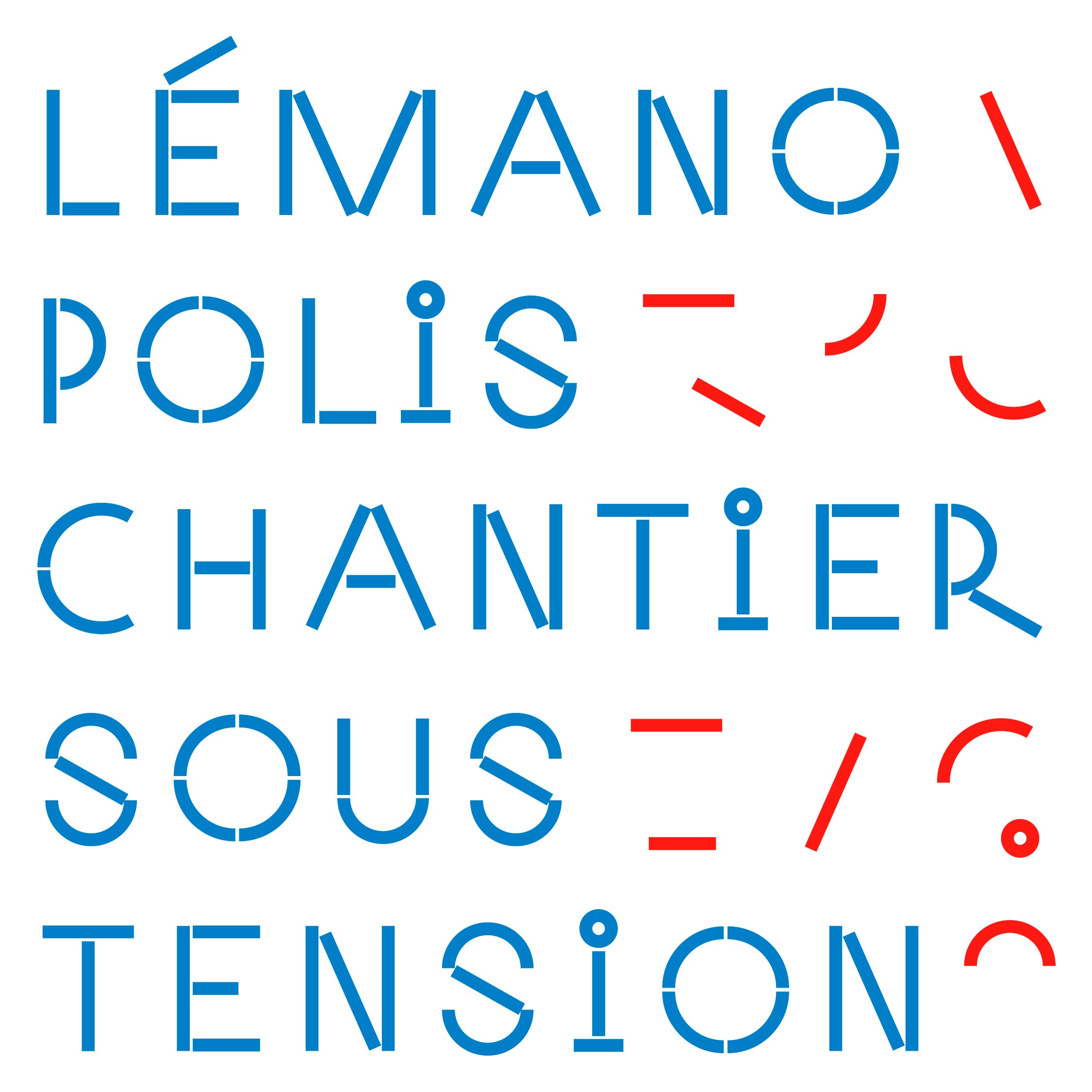 Lémanopolis – chantier sous tension